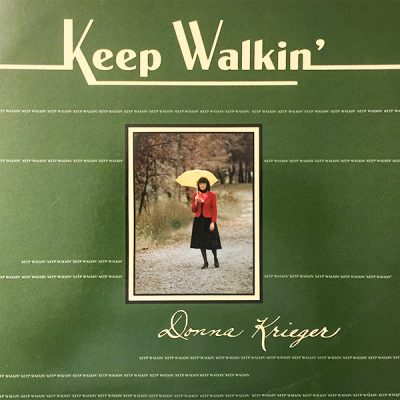 Donna Krieger Keep Walkin'